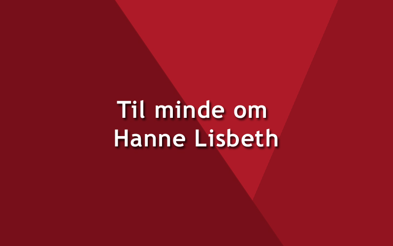 Til minde om Hanne Lisbeth